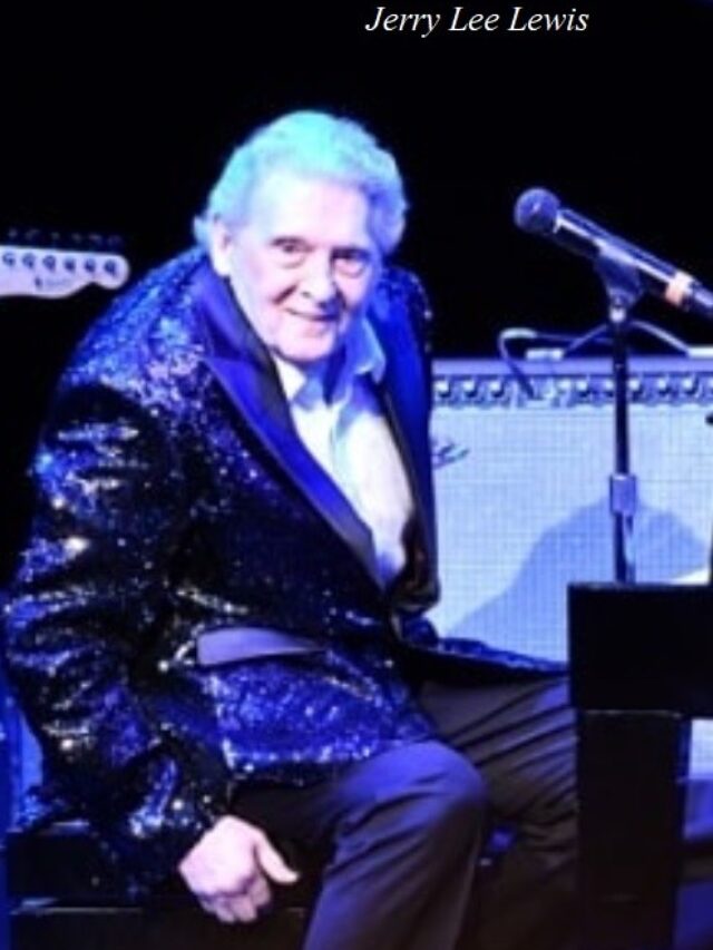Jerry Lee Lewis: An American singer- songwriter,musician and pianist, -  sweetneems